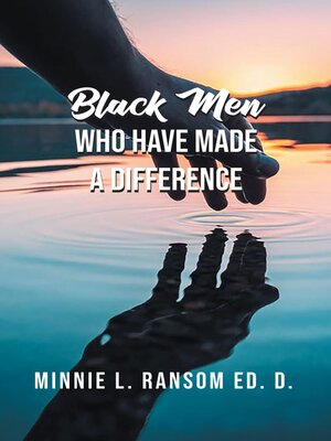 cover image of Black Men Who Have Made a Difference